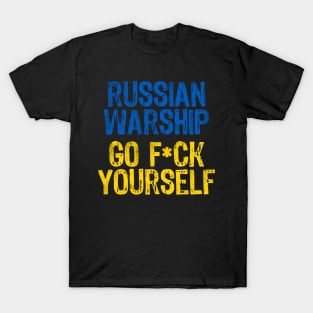 Russian Warship Go F Yourself T-Shirt